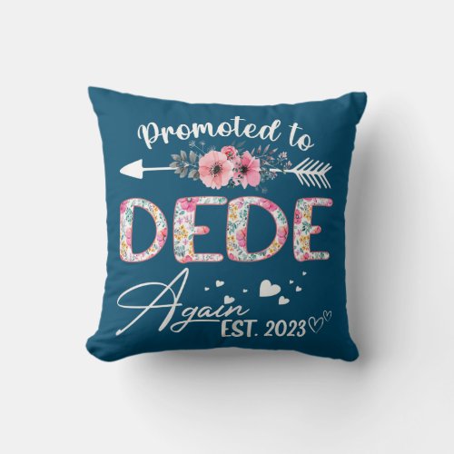 Womens Promoted To Dede Again 2023 Floral Throw Pillow