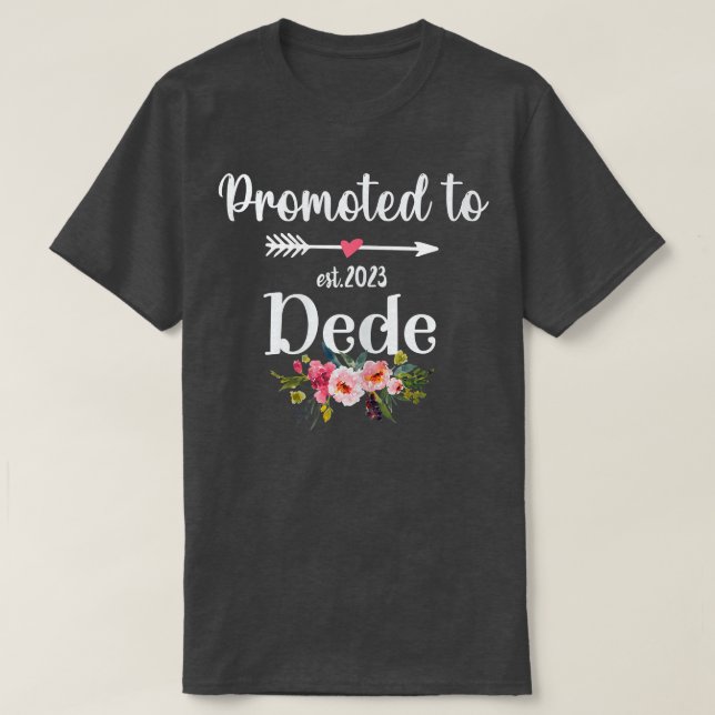 Womens Promoted to Dede Est 2023 Women Floral Firs T-Shirt (Design Front)