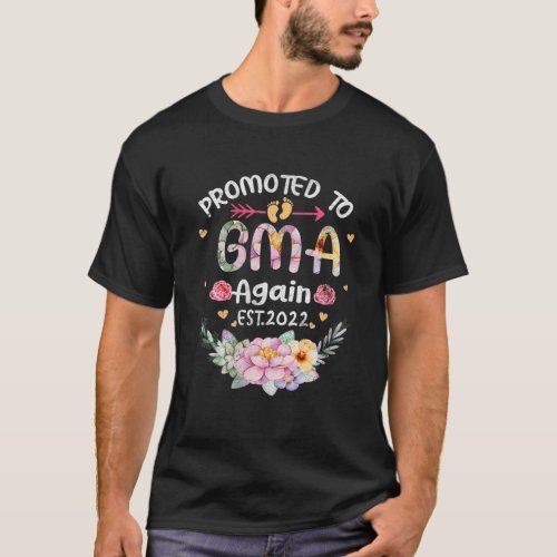 Womens Promoted To Gma Again 2022 Flower Grandma A T_Shirt