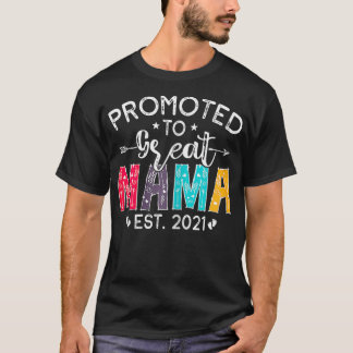 Womens Promoted To Mama 2021 For First Time Soon T T-Shirt