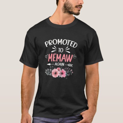 Womens Promoted To Memaw Again Flower New Memaw T_Shirt