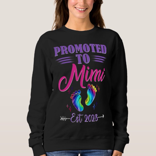 Womens Promoted To Mimi 2023 Tie Dye New Mom Sweatshirt (Front)