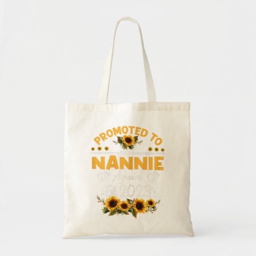 Womens Promoted To Nannie Again 2023 Sunflower Mot Tote Bag