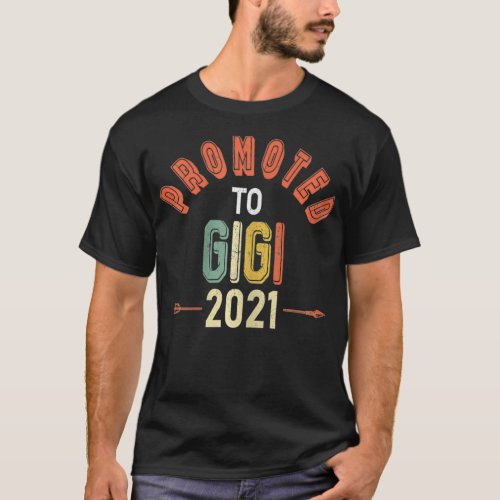 Womens Promoted To Soon To Be Gigi 2021 Floral Mot T_Shirt