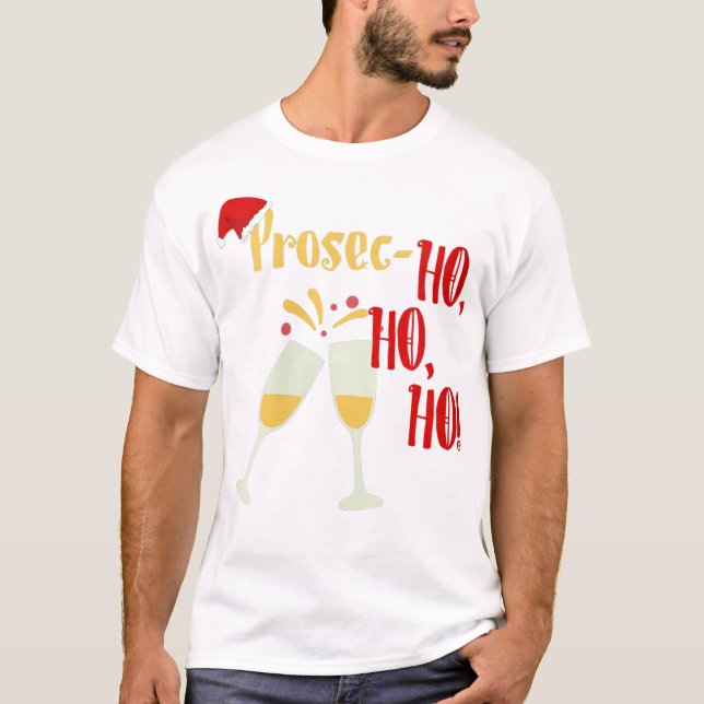 Womens Prosec Ho Ho Ho Funny Wine Lover Chri T-Shirt (Front)