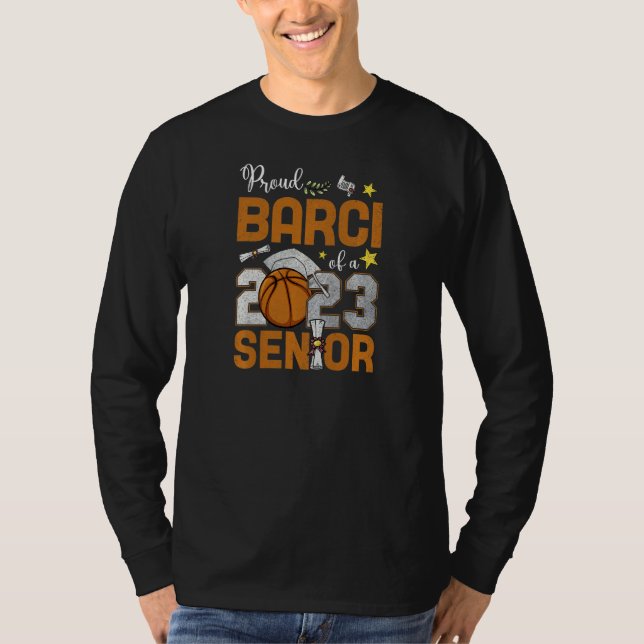 Womens Proud Barci Of A 2023 Senior Basketball Gra T-Shirt (Front)