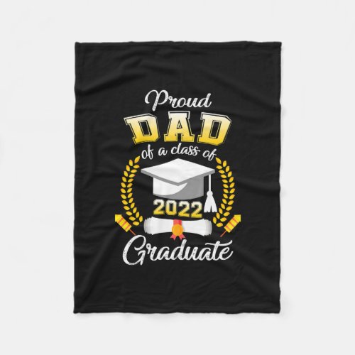 Womens Proud Dad of a Class of 2022 Gold Graduate Fleece Blanket