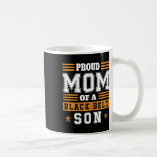 Womens Proud Karate Mom Black Belt Son Martial Art Coffee Mug