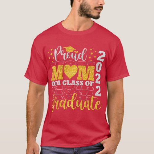 Womens Proud Mom of a Class of 2022 Graduate Mommy T_Shirt