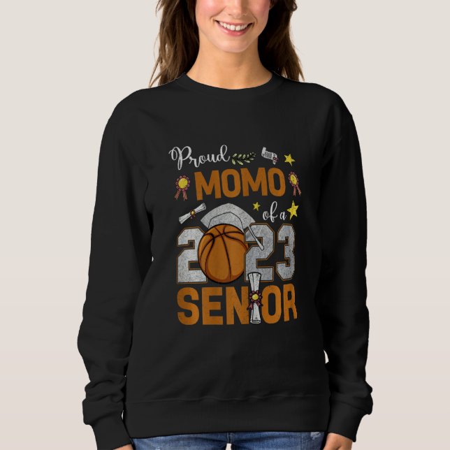Womens Proud Momo Of A 2023 Senior Basketball Grad Sweatshirt (Front)