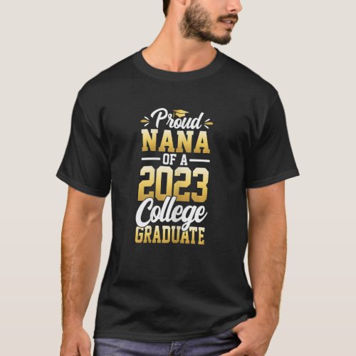 Womens Proud Nana Of A 2023 Graduate Graduation Co T_Shirt
