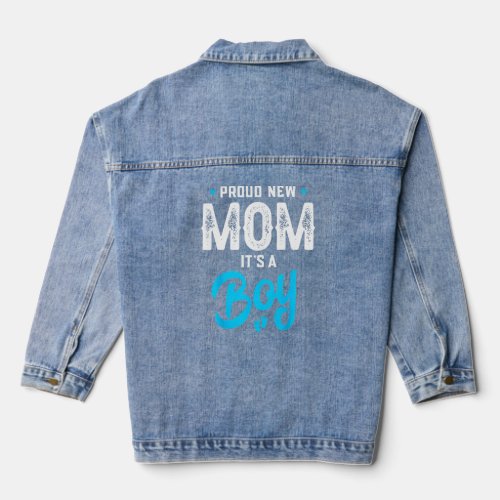 Womens Proud New Mom Its A Boy Promoted To Mommy G Denim Jacket