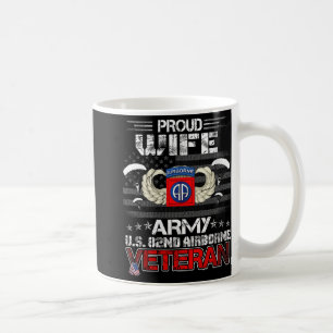 Womens Proud Wife Army Us 82nd Airborne Veteran Fl Coffee Mug
