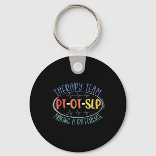 Womens Pt Ot Slp Therapy Team Making A Difference Keychain