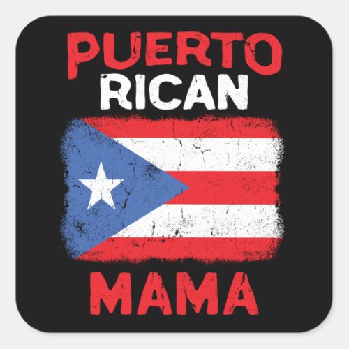 Womens Puerto Rico Boricua Mama Flag Mothers Day Square Sticker