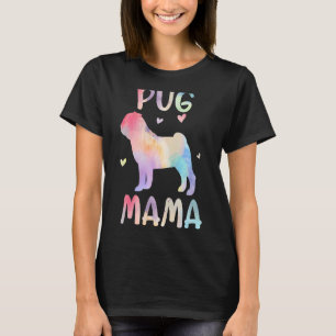 Womens Pug Mama Colorful Pug Dog Mom Mother's Day T-Shirt