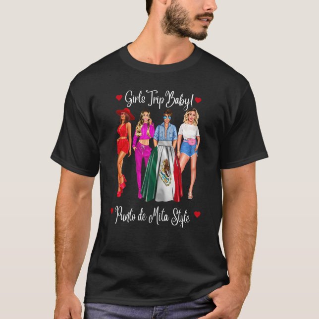 Womens Punta De Mita Girls Trip Latina Mexico Vaca T-Shirt (Front)