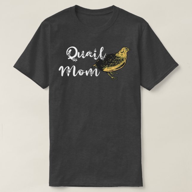 Womens Quail Mom Quail Bird Owner Quail Breeding B T-Shirt (Design Front)