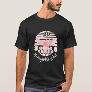 Womens Queen Bee Queen Bee That Say Be Kind Bee Ra T-Shirt