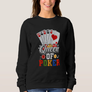 Womens Queen Of Poker Poker Player Sweatshirt