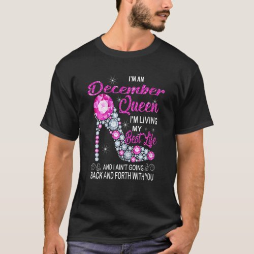 Womens Queen Was Born In December Happy Birthday 1 T_Shirt