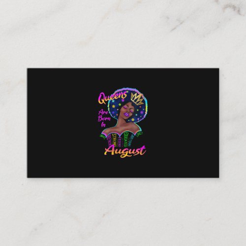 Womens Queens Are Born In August Birthday Black Business Card