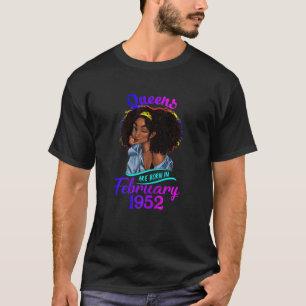 Womens Queens Are Born In February 1952 70th Birt T-Shirt