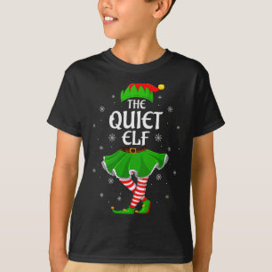 Womens Quiet Elf Christmas Family Girls Women Elf T-Shirt