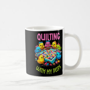 Womens Quilting With My Funny Quilting Gift For Wo Coffee Mug