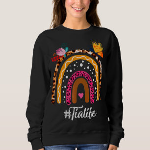 Womens Rainbow Leopard Tia Life For Mother's Day Sweatshirt