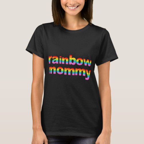Womens Rainbow Mama Rainbow Mom Miracle Babe Pregn T_Shirt