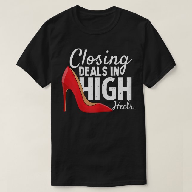 Womens Real Estate Wife Realtor Mom, Closing Deals T-Shirt (Design Front)