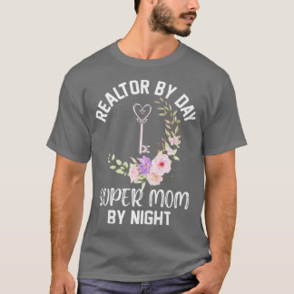 Womens Realtor By Day Super Mom By Night Real Esta T-Shirt