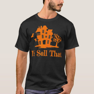 Womens Realtor Halloween I'd Sell That Real Estate T-Shirt