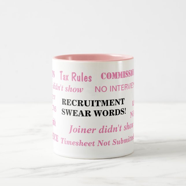 Womens Recruitment Swear Words Funny Recruiter Two-Tone Coffee Mug (Center)