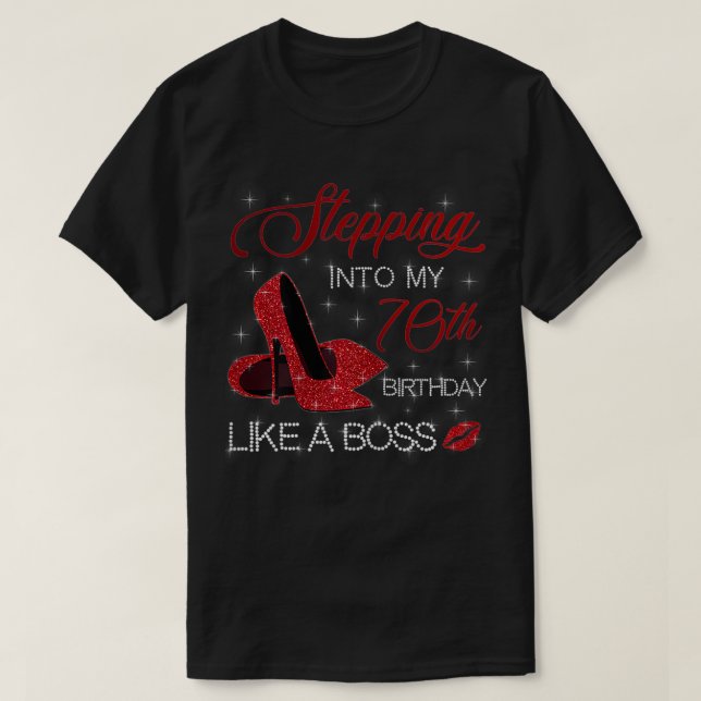 Womens Red Shoes 70th Birthday Squad Stepping Into T-Shirt (Design Front)