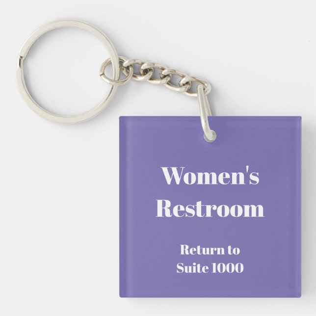 Women's Restroom Return To Suite Number Template Keychain (Front)