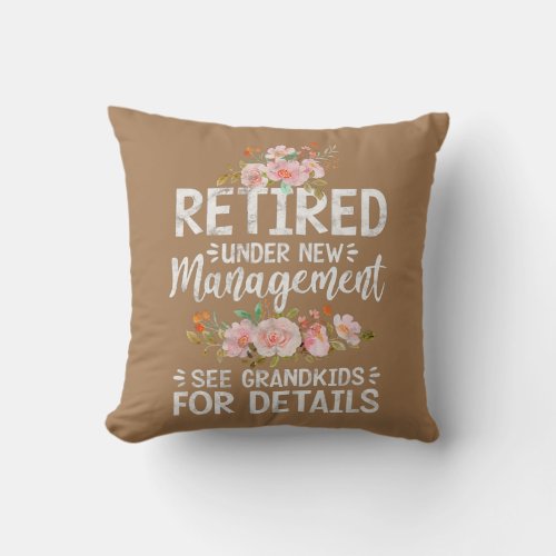Womens Retired Under New Management Grandkids Throw Pillow