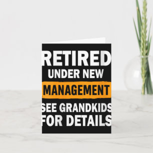 Womens Retired Under New Management See Grandkids Card