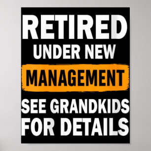 Womens Retired Under New Management See Grandkids Poster