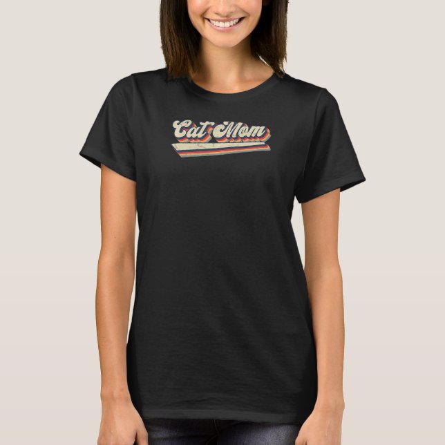 Womens  Retro Cat Saying & Best Cat Mom Ever T-Shirt (Front)