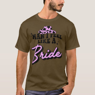 Women's Retro Cowboy Hat Western Cowgirl Man I Fee T-Shirt