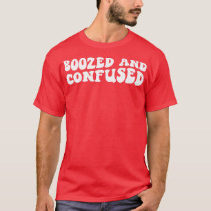Womens Retro Groovy Boozed and Confused Bride and T-Shirt
