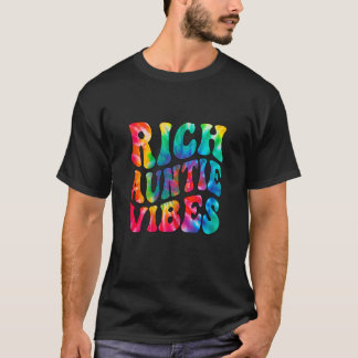 Womens Rich Auntie Vibes Aunt Best Aunty Women Mot T-Shirt