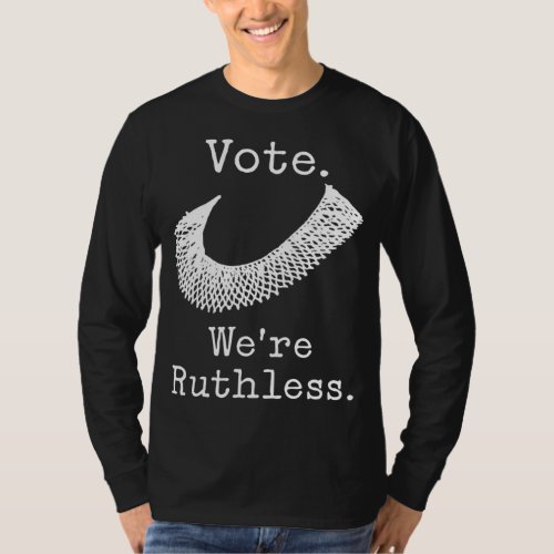 Womens Rights Activist Reproductive Vote Were Ru T_Shirt