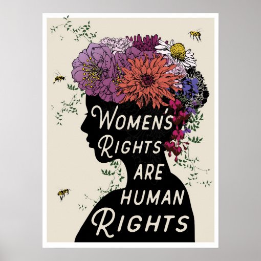 "Women's Rights Are Human Rights" 18x24 Poster | Zazzle