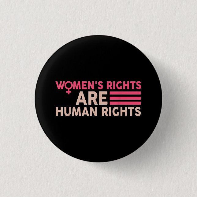 Women's Rights Are Human Rights Button (Front)