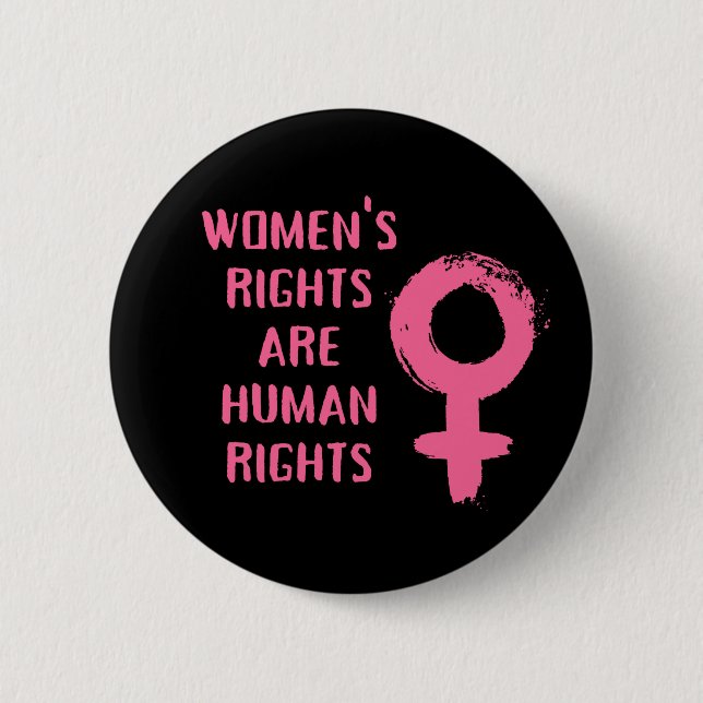 Women's Rights Are Human Rights  Button (Front)