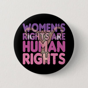 Women's Rights Are Human Rights Button