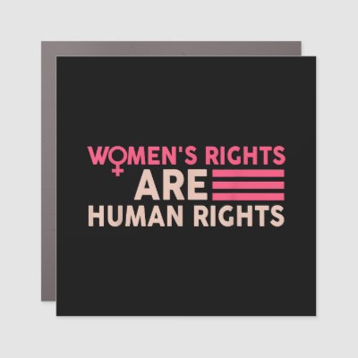 Women's Rights Are Human Rights Car Magnet